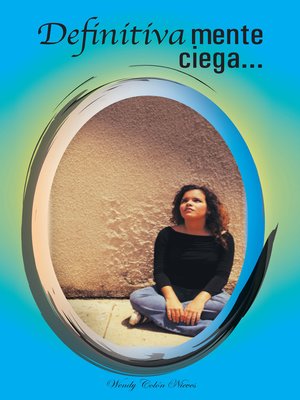 cover image of Definitivamente ciega...